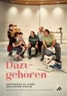 Jo Baumann-Fuchs, Jonas Baumann-Fuchs, Ralph Kunz, Simone Leuenberger, Oliver Merz, Wolfhard Schweiker... - Dazugehören