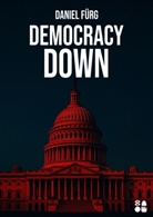 Daniel Fürg, 48forward UG, 48forward UG - Democracy Down