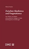 Werner Stocker - Zwischen Idealismus und Pragmatismus