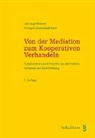 Annegret Lautenbach-Koch, Ueli Vogel-Etienne - Von der Mediation zum Kooperativen Verhandeln