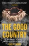 Bain Attwood - The Good Country