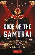 Taira Shigesuke, Shigesuke Taira, Oscar Ratti, Ratti Oscar - Code of the Samurai A Modern Translation of the Bushido Shoshinshu of Taira Shigesuke
