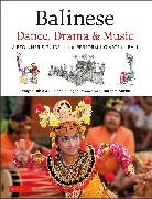 Rucina Ballinger, Ballinger Rucina, I Wayan Dibia, Barbara Anello, Anello Barbara - Balinese Dance, Drama & Music