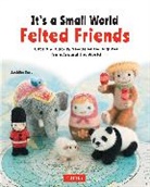 Sachiko Susa - It's a Small World Felted Friends by Sachiko Susa
