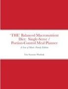 Lisa Suzanne Hudziak - 'THE' Balanced Macronutrient Diet