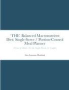 Lisa Suzanne Hudziak - 'THE' Balanced Macronutrient Diet