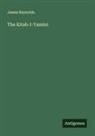 James Reynolds - The Kitab-I-Yamini