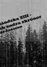 Mathias Jansson - Di ångermanländska XIII - den oläsbara och andra skrönor