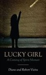 Diane Vieira, Robert Vieira - Lucky Girl