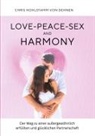 Chris Hohlstamm von Dehnen z W, Chris Hohlstamm von Dehnen z. W. - Love-Peace-Sex and Harmony