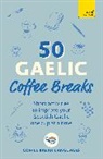 Coffee Break Languages, Coffee Break Languages - 50 Gaelic Coffee Breaks
