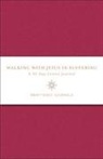 Heidi Mann - Walking with Jesus in Suffering