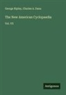 Charles A. Dana, George Ripley - The New American Cyclopaedia