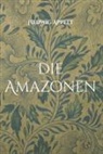 Hedwig Appelt - Die Amazonen
