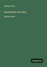 Ludwig Tieck - Gesammelte Novellen