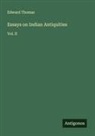Edward Thomas - Essays on Indian Antiquities