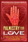 Ghanshyam Singh Birla - Palmistry for Love