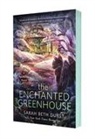 Sarah Beth Durst - The Enchanted Greenhouse