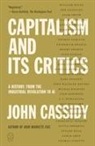 John Cassidy - Capitalism and Its Critics