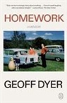 Geoff Dyer - Homework