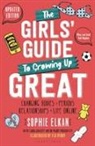 Sophie Elkan, Sophie Elkan - The Girls' Guide to Growing Up Great 2nd edition