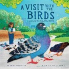 Sara Levine, Levine Sara, Ashley Barron - A Visit with the Birds
