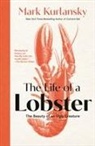 Mark Kurlansky - Life of a Lobster