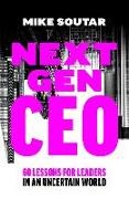 Anon Anon, Mike Soutar - Next Gen CEO