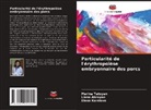 Liana Abroyan, Elena Karalova, Marina Tatoyan - Particularité de l'érythropoïèse embryonnaire des porcs