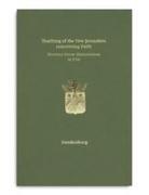 Emanuel Swedenborg, John Elliott - Teaching of the New Jerusalem concerning Faith | Doctrina Novae Hierosolymae de Fide