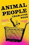 Charlotte Wood - Animal People