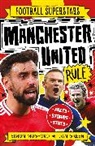 Simon Mugford, Dan Green - Football Superstars: Manchester United Rule