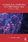 Steve M Smith, Steve M Smith - Ecological Dynamics in Sport Coaching