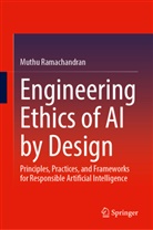 Muthu Ramachandran - Engineering Ethics of AI by Design