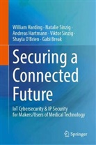 Gabi Break, William Harding, Andreas Hartmann, Shayla O’Brien, Shayla O'Brien, Natalie Sinzig... - Securing a Connected Future