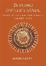 Jason Cassel - The Piano Owner's Guide