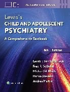 Michael H. Bloch, ANDRES MARTIN, Hanna E. Stevens, Gerrit Ian Van Schalkwyk, Fred R. Volkmar - Lewis’s Child and Adolescent Psychiatry