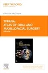 Atlas of Oral and Maxillofacial Surgery - Elsevier eBook on Vitalsource (Retail Access Card)