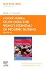 Study Guide for Wong⑈s Essentials of Pediatric Nursing ⑅ Elsevier eBook on Vitalsource (Retail Access Card)