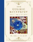 Monte Farber, Zerner Amy - Your Cosmic Blueprint Master the Art of Reading an Astrology Chart