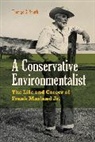 Smith Thomas G. - A Conservative Environmentalist
