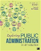 Casey J. Fleming, Samantha L. Mosier - Exploring Public Administration: An Introduction