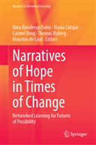Nina Bonderup Dohn, Carmel Borg, Carmel Borg et al, Maria Cutajar, Maarten de Laat, Thomas Ryberg - Narratives of Hope in Times of Change