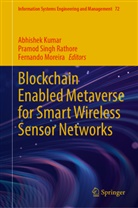 ABHISHEK KUMAR, Fernando Moreira, Pramod Singh Rathore, Pramod Singh Rathore - Blockchain Enabled Metaverse for Smart Wireless Sensor Networks
