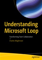 Charles Waghmare - Understanding Microsoft Loop