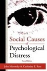 John Ross Mirowsky, Catherine E Ross, Ross Catherine E. - Social Causes of Psychological Distress