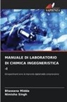 Bhawana Midda, Nimisha Singh - MANUALE DI LABORATORIO DI CHIMICA INGEGNERISTICA -I