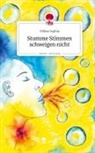 Fellow Sophia - Stumme Stimmen schweigen nicht. Life is a Story - story.one