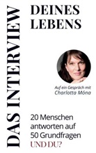 Charlotta Móna - DAS INTERVIEW deines Lebens