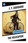 J. T. Goddard - The Velocipede